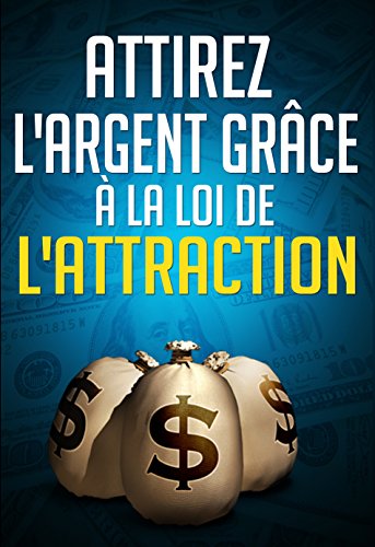 Livre | Attirez l'argent grâce à la loi de l'attraction (Version française)