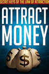 Ebook | Attract money using the law of attraction: How to step by step daily guide to change your financial life for good