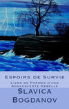Espoirs de Survie - Livre de Poèmes d'une Adolescente Rebelle (French Edition)