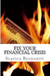 Fix your Financial Crisis